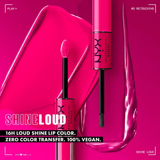 Nyx shine loud